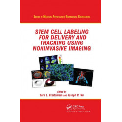 Stem Cell Labeling for Delivery and Tracking Using Noninvasive Imaging