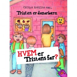 Hvem er Tristans far: Tristan er donorbarn