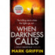 When Darkness Calls: The gripping first thriller in a nail-biting crime series