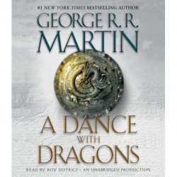 A Dance with Dragons: A Song of Ice and Fire: Book Five