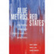 Blue Metros, Red States: The Shifting Urban-Rural Divide in America's Swing States