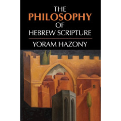 The Philosophy of Hebrew Scripture