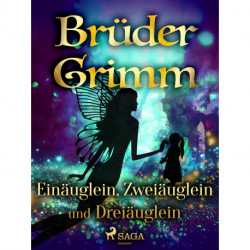 Einäuglein, Zweiäuglein und Dreiäuglein