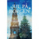 Jul på Borgen VII