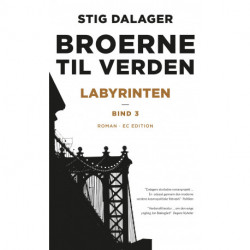 Labyrinten: Broerne til verden – Bind 3