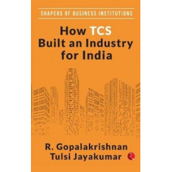 How TCS Built An Industry For India