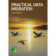 Practical Data Migration