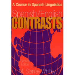 Spanish/English Contrasts: A Course in Spanish Linguistics