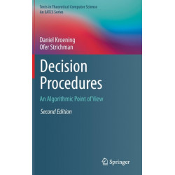 Decision Procedures: An Algorithmic Point of View