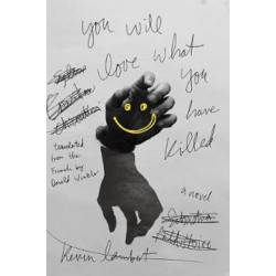 You Will Love What You Have Killed