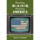 Watching M*A*S*H, Watching America: A Social History of the 1972-1983 Television Series
