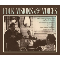 Folk Visions and Voices: Traditional Music and Song in North Georgia