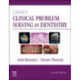 Odell's Clinical Problem Solving in Dentistry