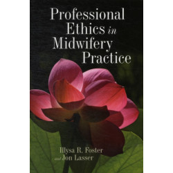 Professional Ethics in Midwifery Practice