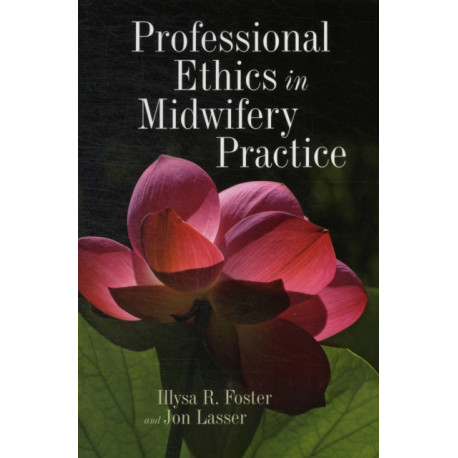 Professional Ethics in Midwifery Practice