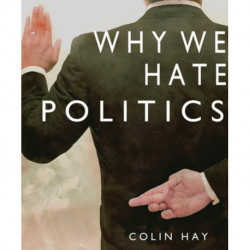 Why We Hate Politics