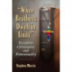 When Brothers Dwell in Unity: Byzantine Christianity and Homosexuality