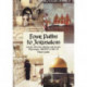 Four Paths to Jerusalem: Jewish, Christian, Muslim, and Secular Pilgrimages, 1000 BCE to 2001 CE