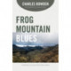 Frog Mountain Blues