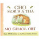 Cho Mor 'S a Tha Mo Ghaol Ort