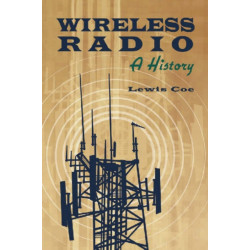 Wireless Radio: A History