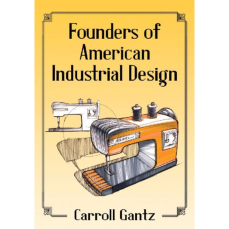 Founders of American Industrial Design