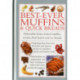 Best Ever Muffins & Quick Breads