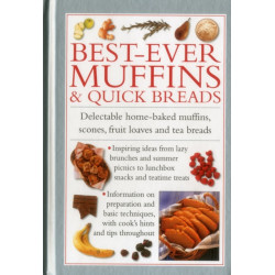 Best Ever Muffins & Quick Breads