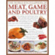 The World Encyclopedia of Meat, Game and Poultry: Everything You Need to Know About Beef, Veal, Lamb, Pork, Feathered and Furred Game, Poultry, Sausages and Cured Meats