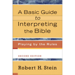 A Basic Guide to Interpreting the Bible – Playing by the Rules: Playing by the Rules