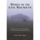 Women of the Civil War South: Personal Accounts from Diaries, Letters and Postwar Reminiscences