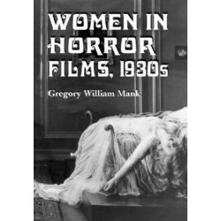 Women in Horror Films, 1930s: 1930s