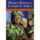 Women Political Leaders in Africa