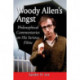 Woody Allen's Angst: Philosophical Commentaries on His Serious Films