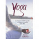 Yoga: An Annotated Bibliography of Works in English, 1981-2005