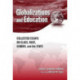 Globalizations and Education: Collected Essays on Class, Race, Gender, and the State
