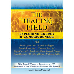 The Healing Field DVD: Exploring Energy & Consciousness