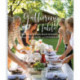 The Gathering Table – Growing Strong Relationships through Food, Faith, and Hospitality: Growing Strong Relationships through Food, Faith, and Hospitality