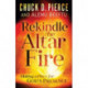 Rekindle the Altar Fire – Making a Place for God`s Presence: Making a Place for God's Presence