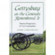 Gettysburg as the Generals Remembered It: Postwar Perspectives of Ten Commanders