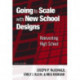 Going to Scale with New School Designs: Reinventing High School