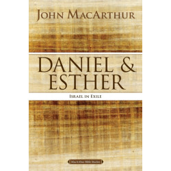Daniel and Esther: Israel in Exile