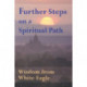 Further Steps on a Spiritual Path: Wisdom from White Eagle