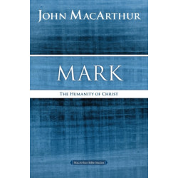 Mark: The Humanity of Christ
