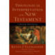 Theological Interpretation of the New Testament – A Book–by–Book Survey: A Book-by-Book Survey