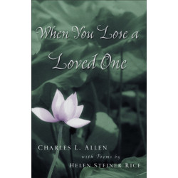 When You Lose a Loved One