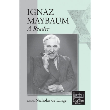 Ignaz Maybaum: A Reader