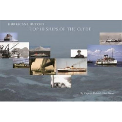 Hurricane Hutch's Top 10 Ships of the Clyde