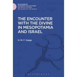 The Encounter with the Divine in Mesopotamia and Israel