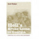 Hell's Broke Loose in Georgia: Survival in a Civil War Regiment